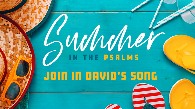 Join in David’s Song